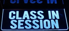 Class In Session Acrylic Lighted Edge Lit LED Sign / Light Up Plaque Full Size Made in USA