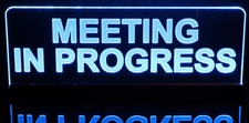 Meeting in Progress Recording Home Studio Acrylic Lighted Edge Lit LED Sign / Light Up Plaque Full Size Made in USA