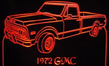 1972 GMC Pickup Truck Acrylic Lighted Edge Lit LED Sign / Light Up Plaque Full Size Made in USA
