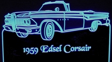 1959 Edsel Corsair Acrylic Lighted Edge Lit LED Sign / Light Up Plaque Full Size Made in USA