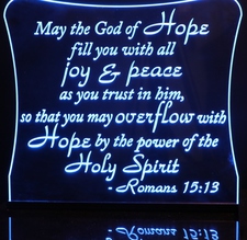 Bible Verse Romans 15:13 Acrylic Lighted Edge Lit LED Sign / Light Up Plaque Full Size Made in USA