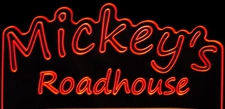 Mickeys Roadhouse Name Room Garage Advertising Logo (add your own name) Acrylic Lighted Edge Lit LED Sign / Light Up Plaque Full Size Made in USA