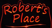 Roberts Robert Place Room Den Office (add your own name) Acrylic Lighted Edge Lit LED Sign / Light Up Plaque Full Size Made in USA